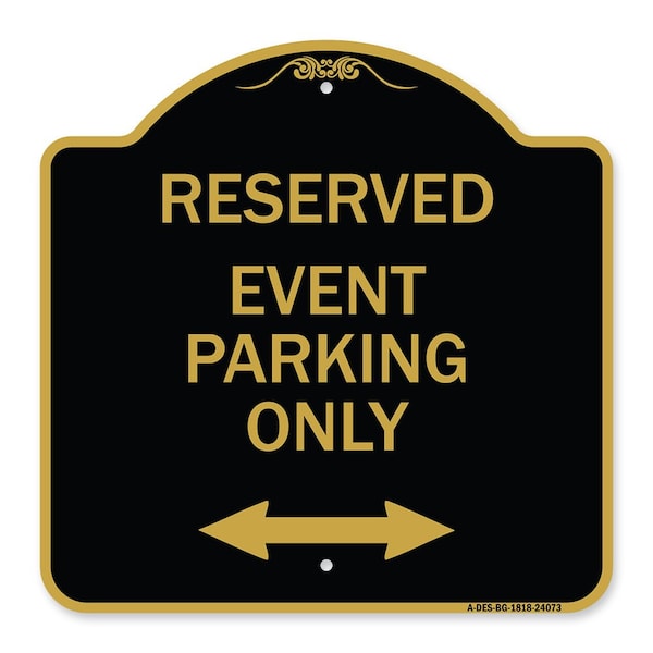 Event Parking W/ Bidirectional Arrow, Black & Gold Aluminum Sign, 18" x 18", BG-1818-24073